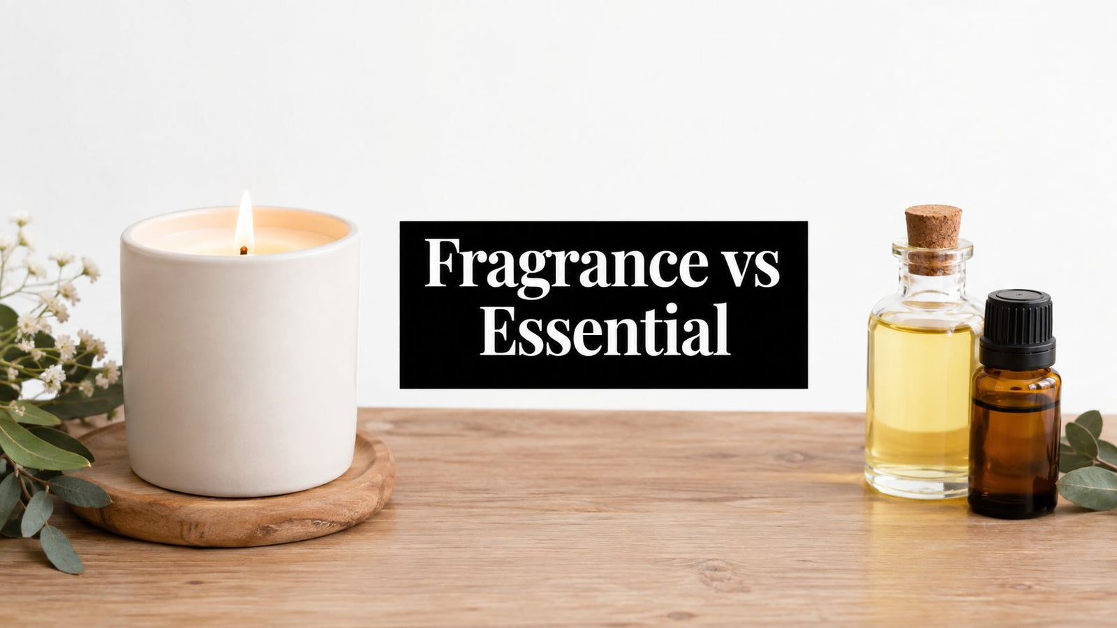Candle Fragrance Oils vs Essential Oils Guide for Makers
