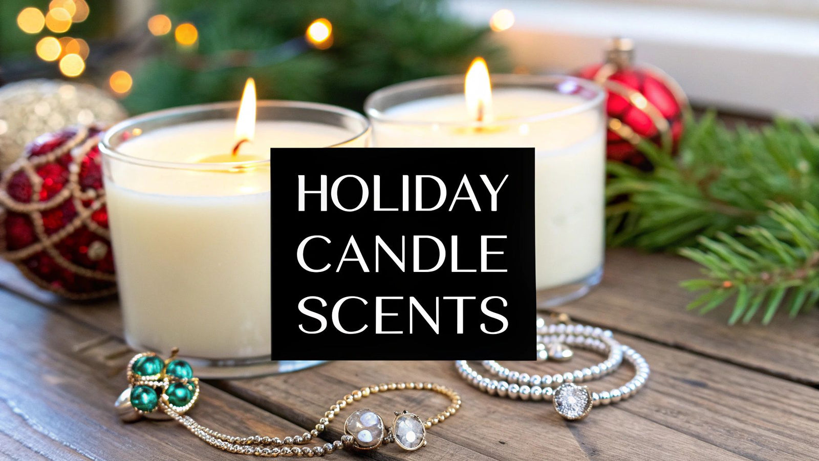 Top Holiday Candle Scents to Enhance Your Festive Home