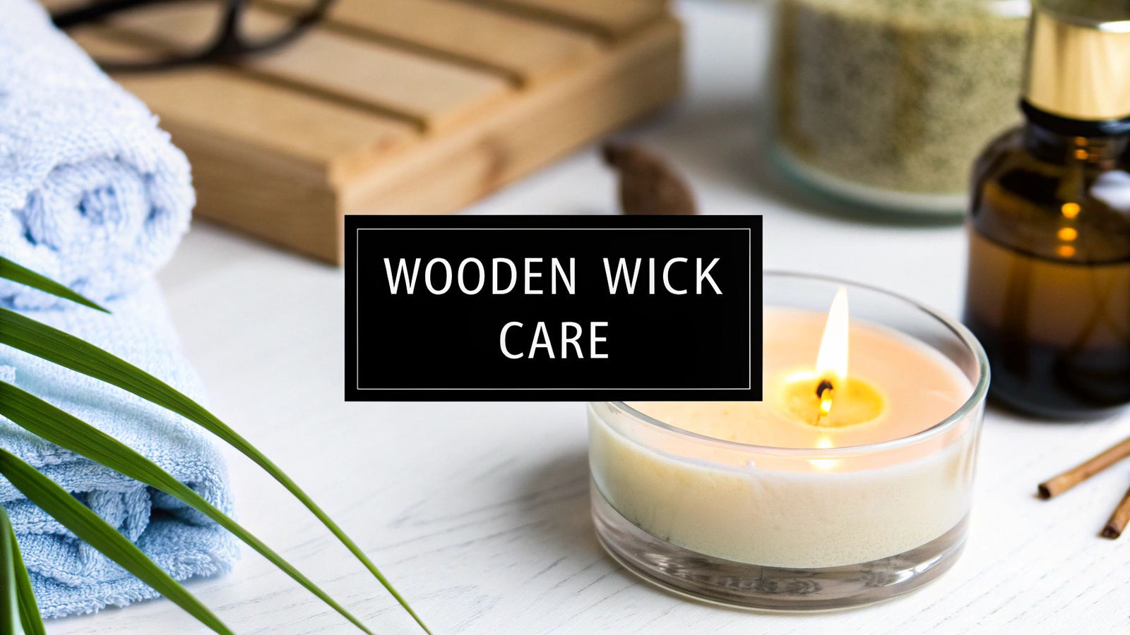 Master Wooden Wick Candle Care: Tips for Perfect Burns