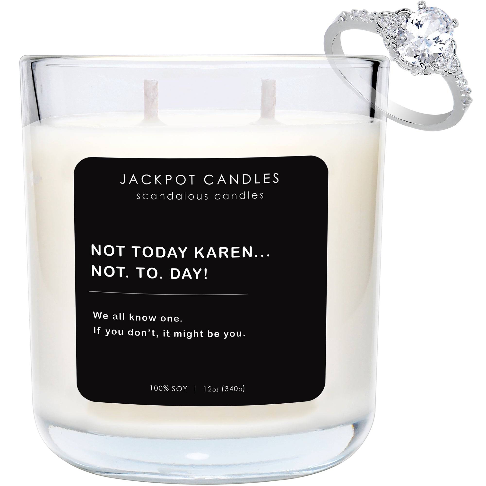 Not Today Karen Scandalous Candle